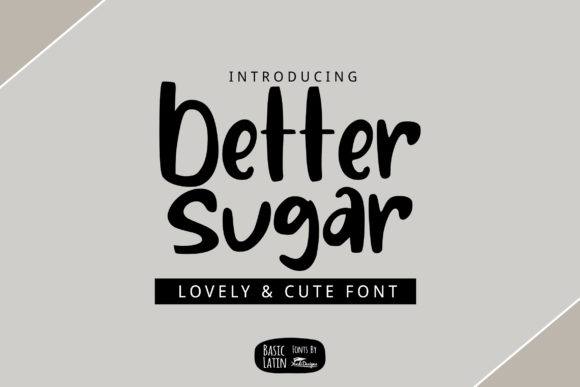 Better Sugar: A Handwritten Font with Sweet Confidence