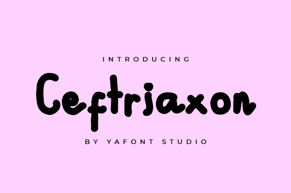 Ceftriaxon: The Handwritten Font That Speaks Human
