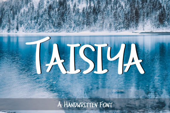 Evaluating Taisiya: A Candid Look at This Playful Handwritten Font