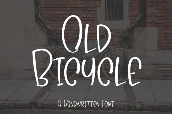 Old Bicycle: Evaluating a Quirky Handwritten Font for DIY Projects