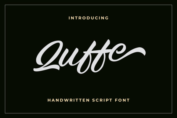 Quffe: A Flowing Handwritten Font for Elegant Design