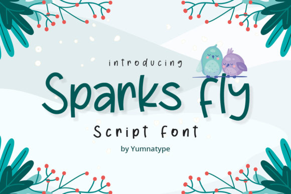 Sparks Fly: A Balanced Handwritten Font for Casual and Friendly Designs