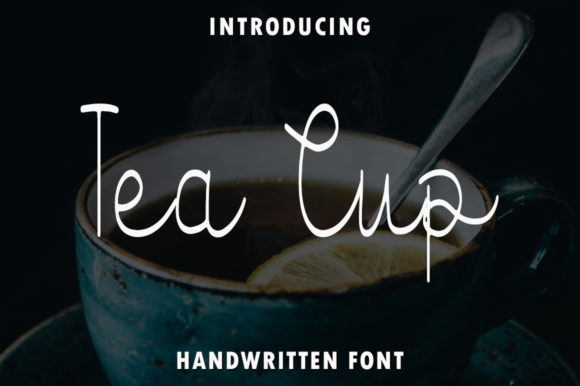 Tea Cup: A Delicate Handwritten Font That Brings Ideas to Life