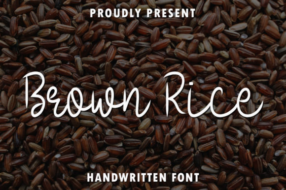 Understanding Brown Rice: The Handwritten Font That Brings Warmth to Modern Design