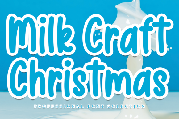 Understanding the Milk Craft Christmas Font Style and Where It Fits in Your Design