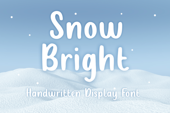 What Makes Snow Bright a Go-To Handwritten Font for Modern Creatives
